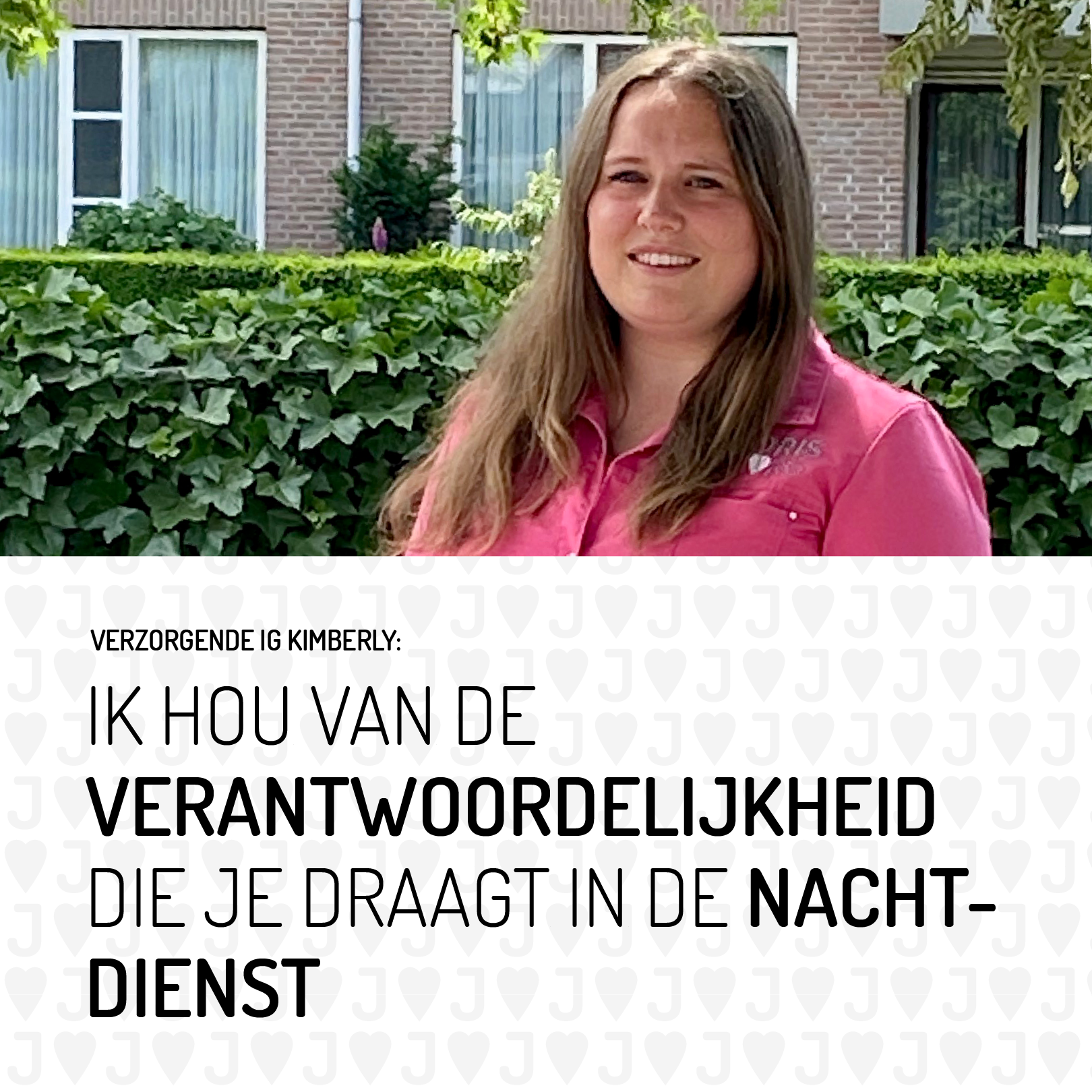 Verzorgende IG Kimberly: ‘Ik hou van de verantwoordelijkheid die je draagt in de nachtdienst’